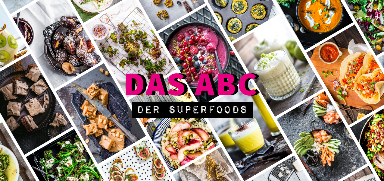 Superfood-Liste: Das ABC Der Gesunden Nährstoffbomben